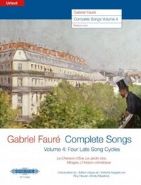 GABRIEL FAURE : COMPLETE SONGS VOL. 4, MEDIUM VOICES  - 4 MELODIES CHANT ET PIANO VOIX MOYENNES