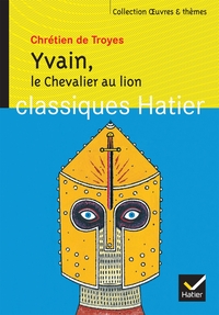 YVAIN, LE CHEVALIER AU LION