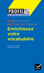PROFIL PRATIQUE - ENRICHISSEZ VOTRE VOCABULAIRE