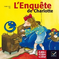 La Bibilothèque Abracadalire : L'Enquête de Charlotte