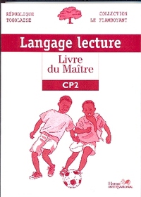 Langage lecture, livre du maître CP2, Le Flamboyant, Togo