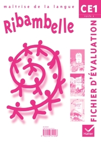 Ribambelle CE1, Fichier d'évaluation photocopiable (pour les deux séries Rouge et Jaune)