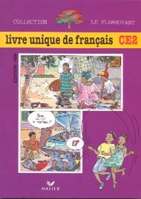 LE FLAMBOYANT, LIVRE UNIQUE DE FRANCAIS CE2, ELEVE