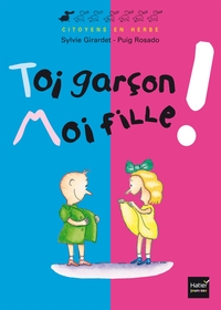 TOI GARCON, MOI FILLE !