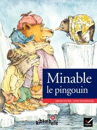 Ribambelle série verte CP, Album 3, Minable le pingouin 