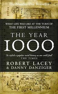 The Year 1000 : What Life Was Like at the Turn of the First Millennium /anglais