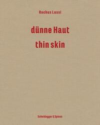 ROCHUS LUSSI- DUNNE HAUT THIN SKIN /ANGLAIS/ALLEMAND