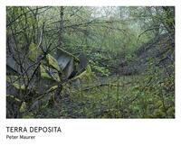 PETER MAURER TERRA DEPOSITA /ALLEMAND