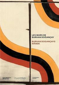 BURHAN DOGANCAY WALLS OF OF THE WORLD /FRANCAIS/ALLEMAND