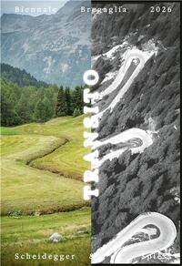 Transito Biennale Bregaglia 2026 /allemand/italien