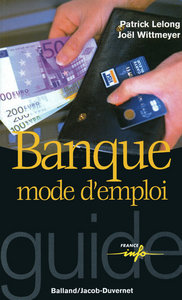 BANQUE MODE D EMPLOI