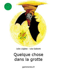 Quelque chose dans la grotte