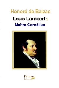 Louis Lambert & Maître Cornélius