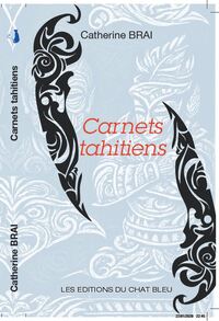 Carnets Tahitiens