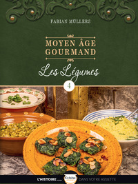 Moyen Âge Gourmand, Tome 4