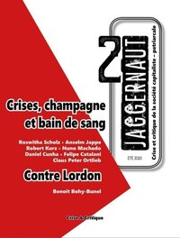 JAGGERNAUT N2 : CRISES, CHAMPAGNE ET BAIN DE SANG + CONTRE LORDON