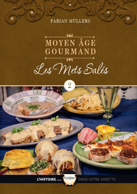 Moyen Âge Gourmand, Tome 2