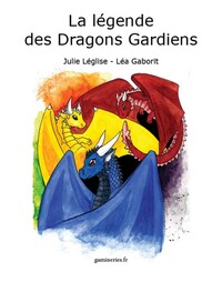 La légende des Dragons Gardiens