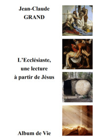 l'Ecclésiaste, une lecture à partir de Jésus