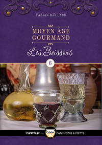 Le Moyen Âge Gourmand T06