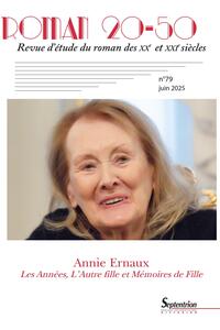 Annie Ernaux : Les Années, L'Autre fille et Mémoire de Fille