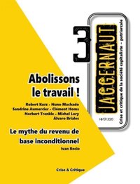 JAGGERNAUT N3 : ABOLISSONS LE TRAVAIL