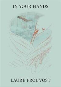 LAURE PROUVOST IN YOUR HANDS /ANGLAIS