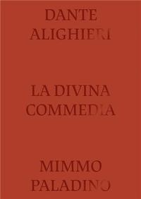 Divine Comedy Illustrated By Mimmo Paladino /anglais