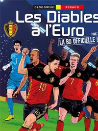 LA BD OFFICIELLE DES DIABLES ROUGES : LES DIABLES A L'EURO