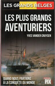 LES PLUS GRANDS AVENTURIERS