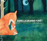 Dans la grande forêt