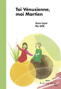 TOI VENUSIENNE, MOI MARTIEN