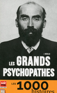 LES GRANDS PSYCHOPATHES