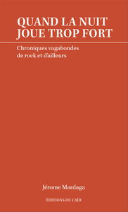 Quand la nuit joue trop fort