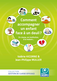 COMMENT ACCOMPAGNER L'ENFANT FACE A UN DEUIL