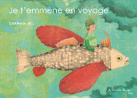 JE T'EMMENE EN VOYAGE