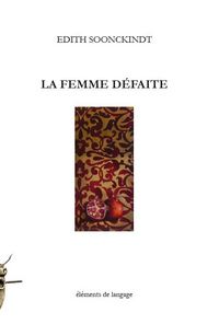 LA FEMME DEFAITE