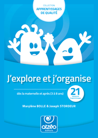 J'EXPLORE ET J'ORGANISE