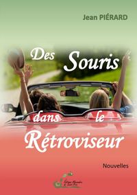 DES SOURIS DANS LE RETROVISEUR