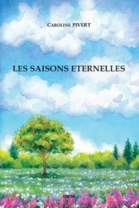 LES SAISONS ETERNELLES