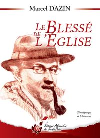 LE BLESSE DE L'EGLISE