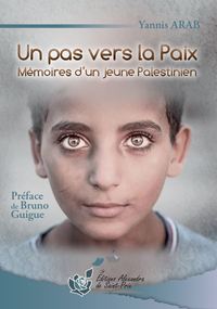 UN PAS VERS LA PAIX.MEMOIRES D'UN JEUNE PALESTINIEN