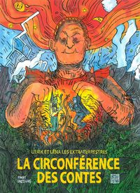 LA CIRCONFERENCE DES CONTES - ULRIK ET LENA LES EXTRATERRESTRES