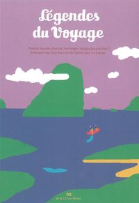 LEGENDES DU VOYAGE