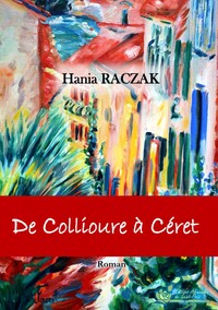 De Collioure à Ceret