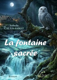 La fontaine sacrée