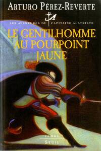 LE GENTILHOMME AU POURPOINT JAUNE