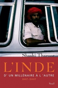 L'INDE. D'UN MILLENAIRE A L'AUTRE (1947-2007)