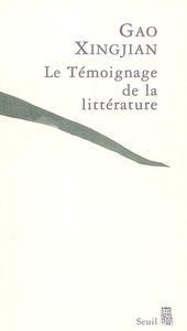 LE TEMOIGNAGE DE LA LITTERATURE