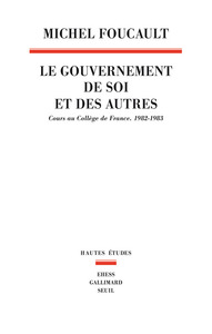 Le Gouvernement de soi et des autres